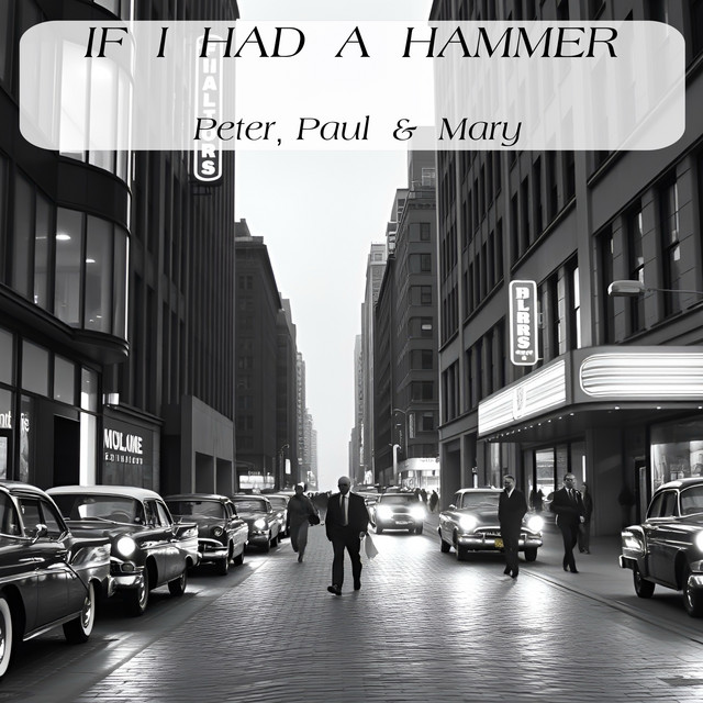 If I Had A Hammer
