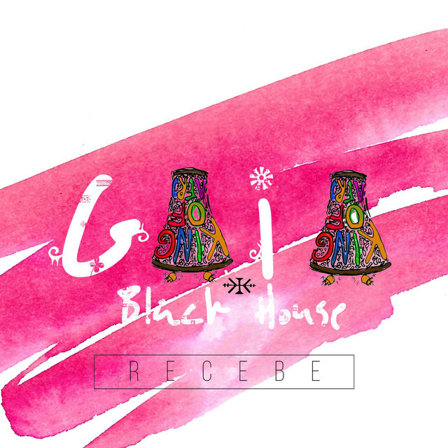 Recebe (feat. Black House)