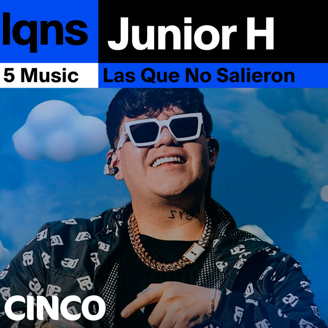 LQNS Con Junior H (Las Que No Salieron) cover art