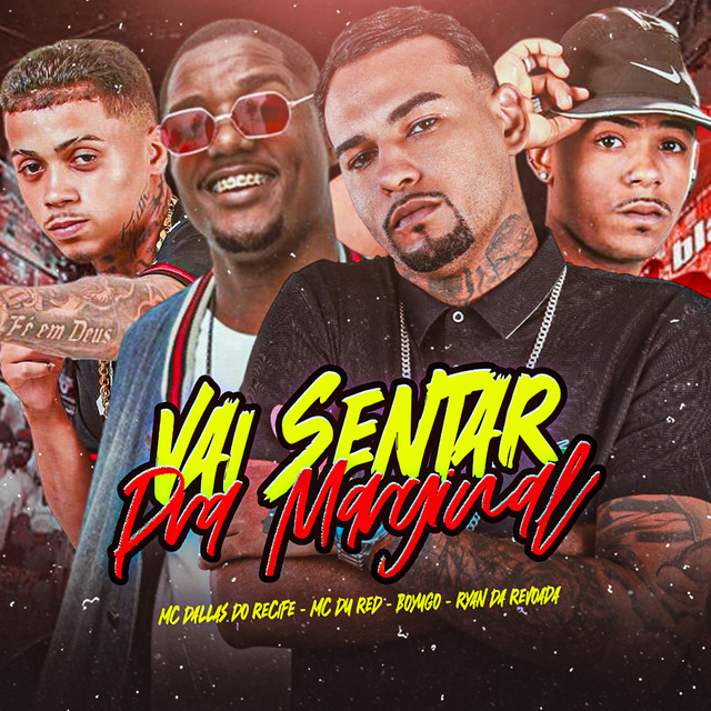 Vai Sentar pra Marginal