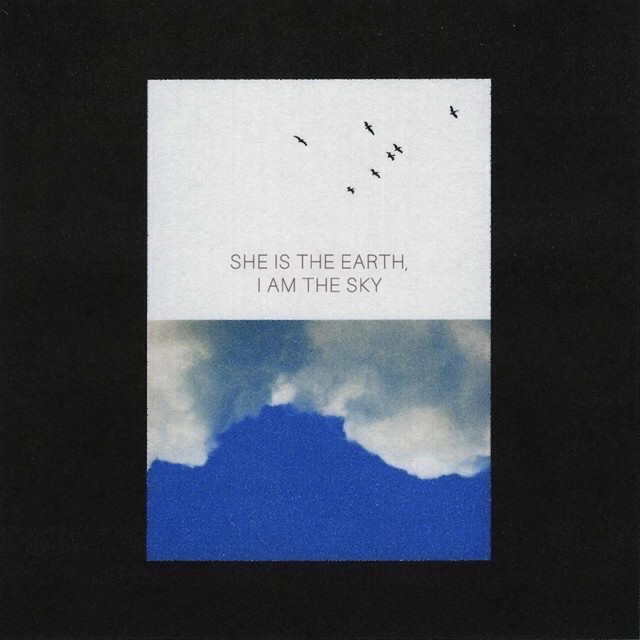 SHE IS THE EARTH, I AM THE SKY cover art