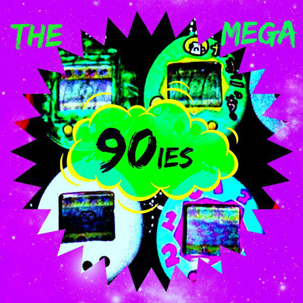The Mega 90's cover art