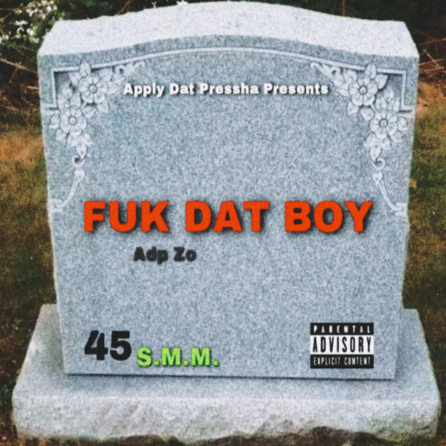 Fuk Dat Boy - Single by Adp Zo | Spotify