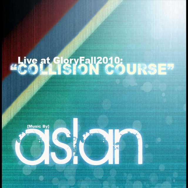 Live at GloryFall 2010: Collision Course - Album by Aslan | Spotify