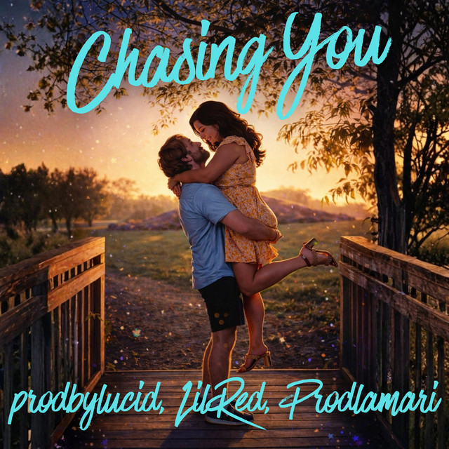 Chasing You