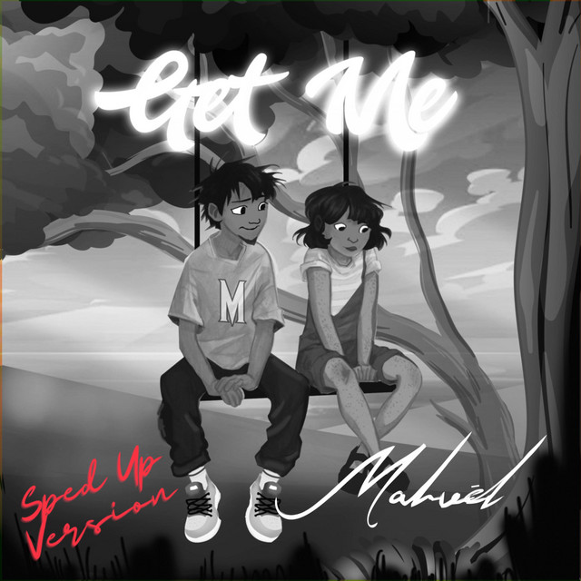Get Me - Sped Up