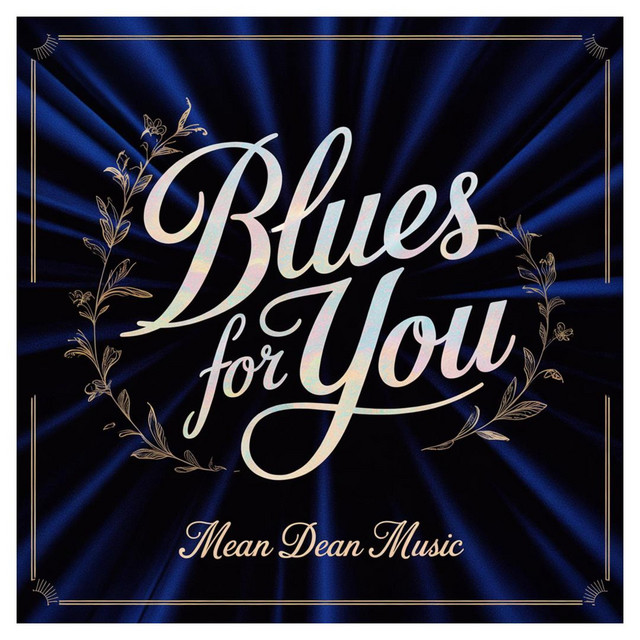 Blues for you