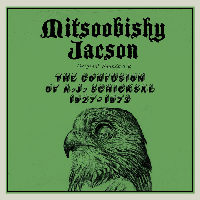 The Confusion of A.J. Schicksal 1927-1973 cover art