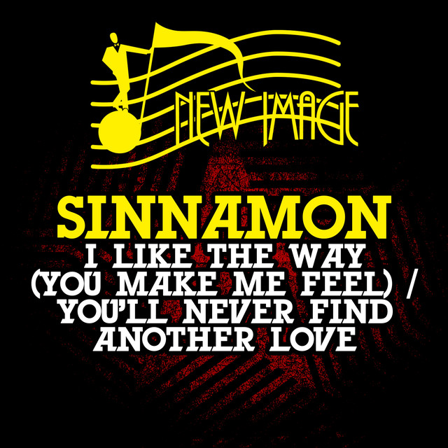 I Like the Way (You Make Me Feel) / You'll Never Find Another Love cover