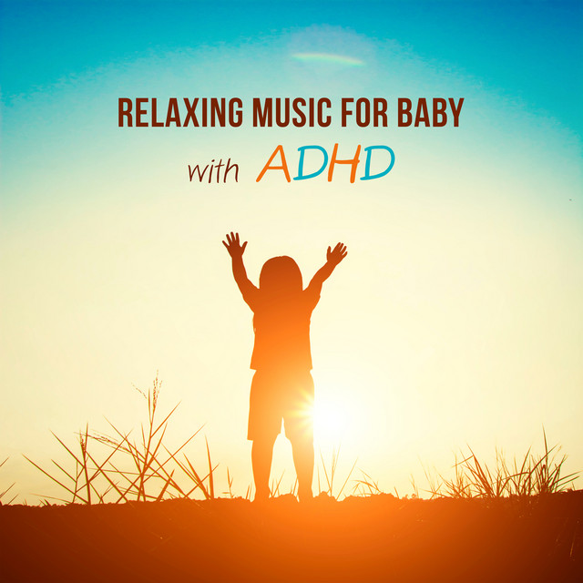 Relaxing Celestial Baby with ADHD cover art