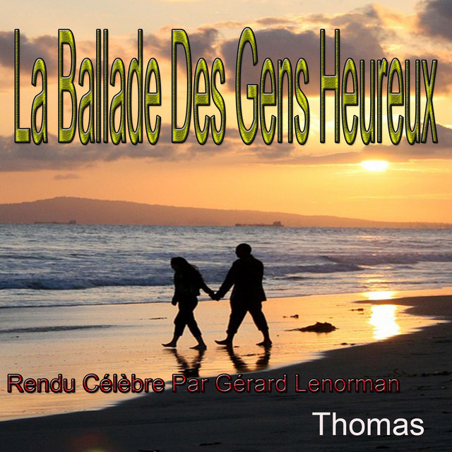 La ballade des gens heureux - Radio Remix