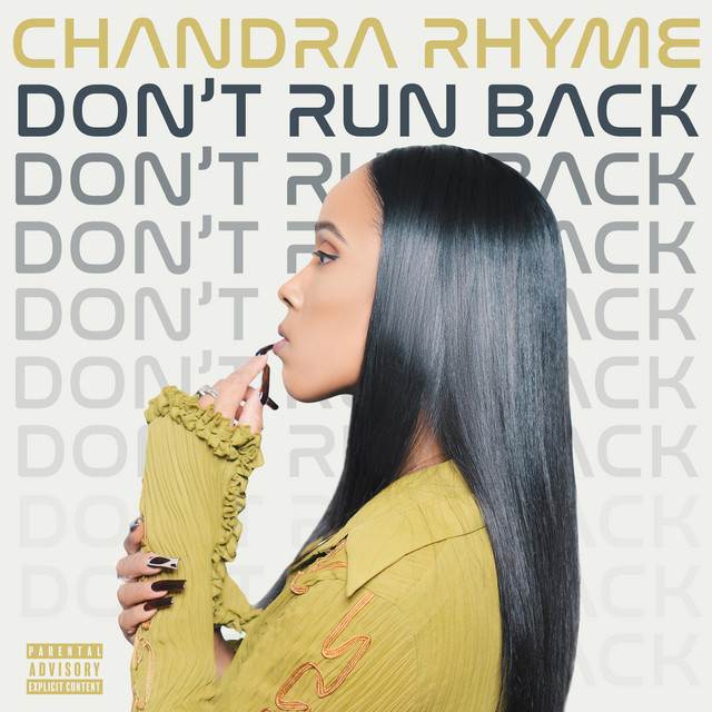 BPM and key for Don't Run Back by Chandra Rhyme | Tempo for Don't Run ...