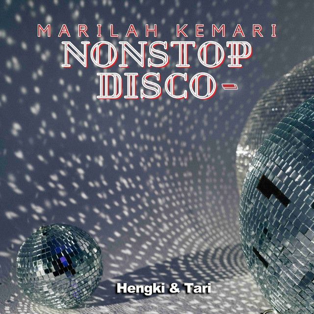 Nonstop Disco - Marilah Kemari cover art