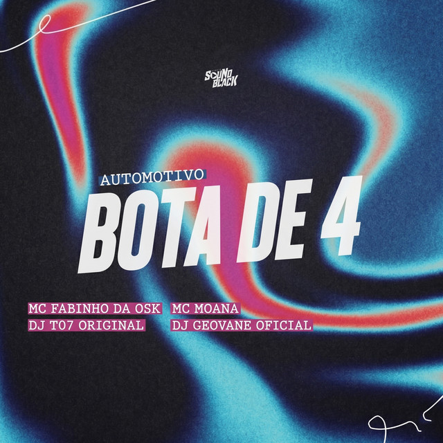 Automotivo Bota de 4