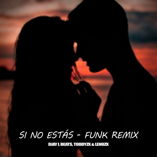NO ESTÁS - FUNK