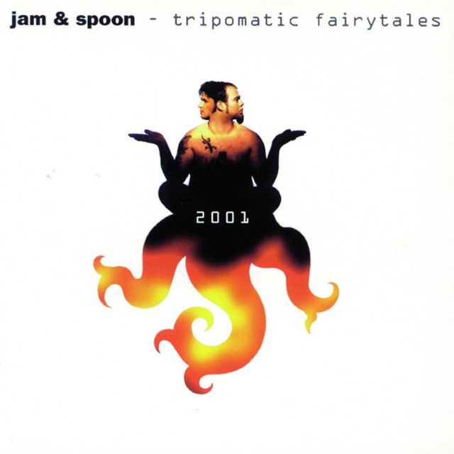 Tripomatic Fairytales 2001 - Album by Jam & Spoon | Spotify