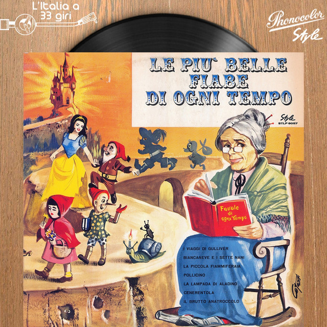 L'italia a 33 Giri: Le Più Belle Fiabe Di Ogni Tempo cover art
