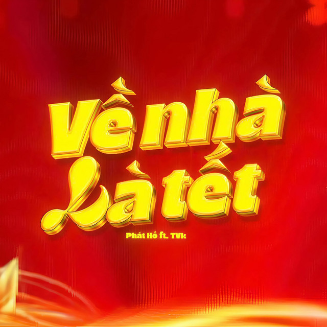 Về Nhà Là Tết (Remix)