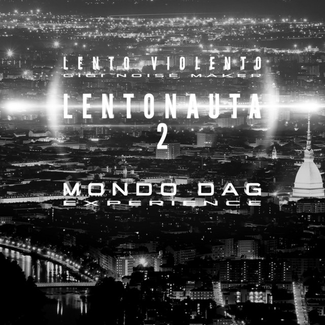Lentonauta 2 - Mondo Dag Experience cover art