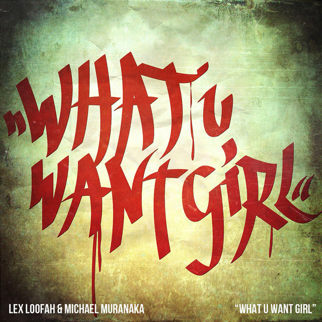 What U Want Girl cover art