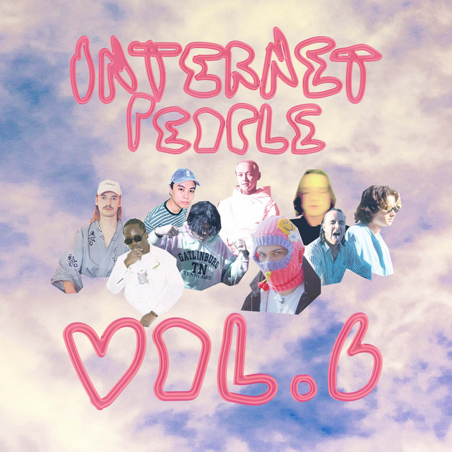 Internet People, Vol. 6 - Compilation by Various Artists | Spotify