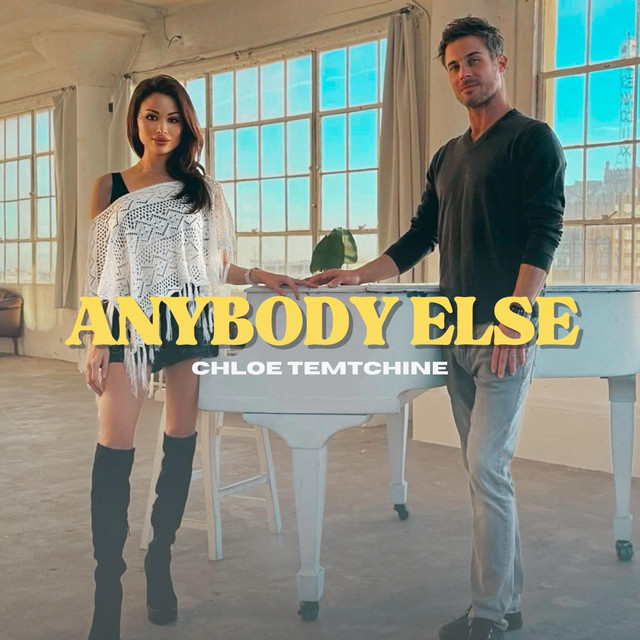 Anybody Else - Single by Chloe Temtchine | Spotify