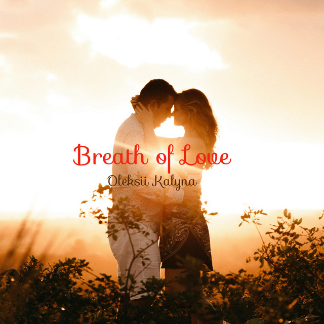 Обкладинка: Breath of Love — Oleksii Kalyna