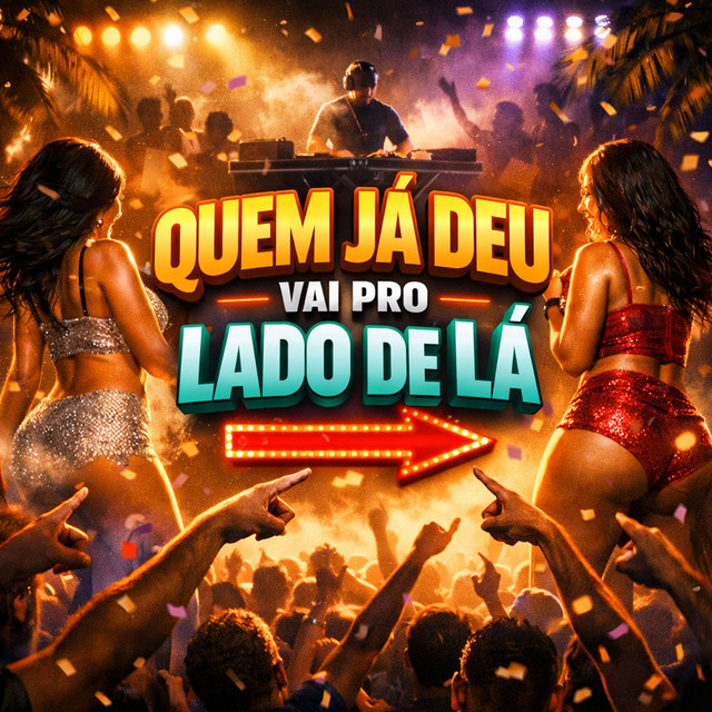 QUEM JA DEU VAI PRO LADO DE LA