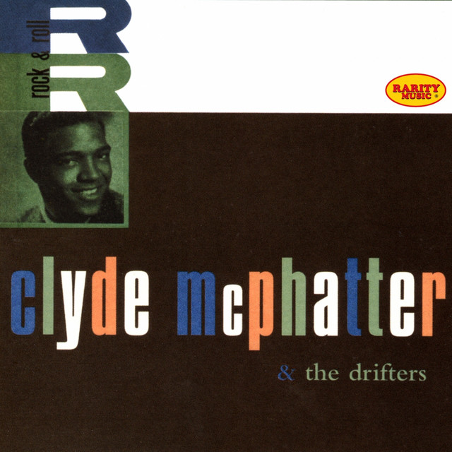 Clyde Mcphatter & the Drifters - Album by Clyde McPhatter & The