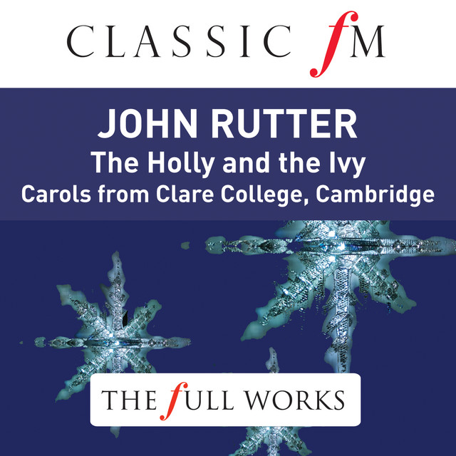 Rutter: Carols for Christmas (Classic FM: The Full Works) cover art