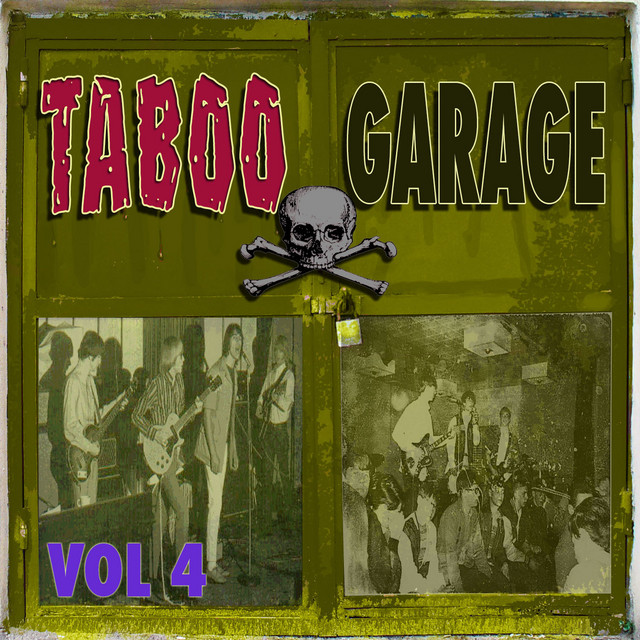 Taboo Garage, Vol. 4 - Compilation by Various Artists | Spotify