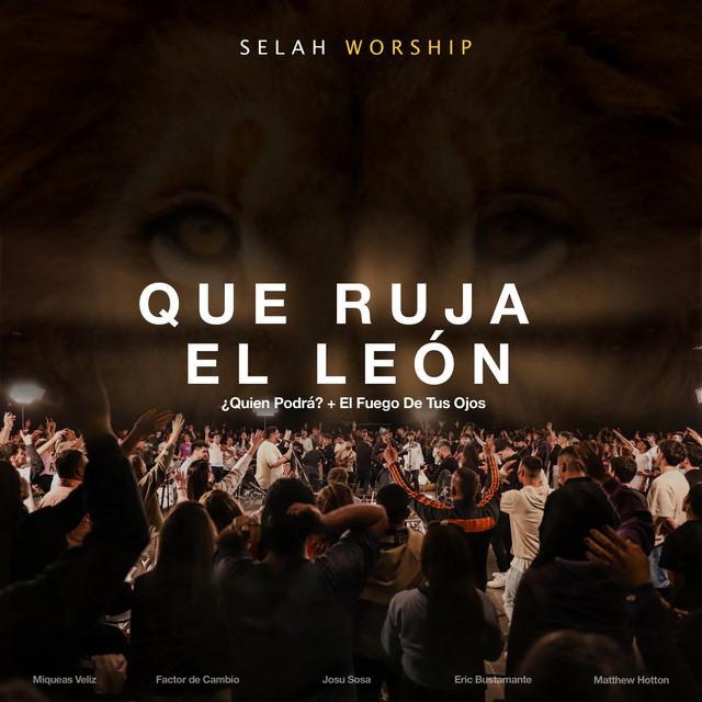 Que Ruja El León / ¿Quien Podrá? / El Fuego De Tus Ojos (En Vivo)