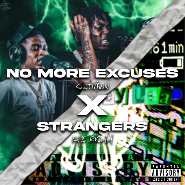 no more excuses - Strangers