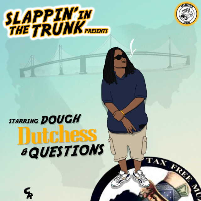 Dutchess & Questions
