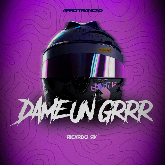 Dame Un Grrr - Afro House