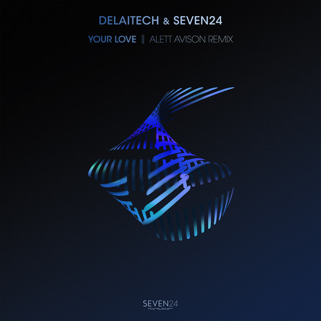 Обкладинка: Your Love - Alett Avison Remix — Seven24