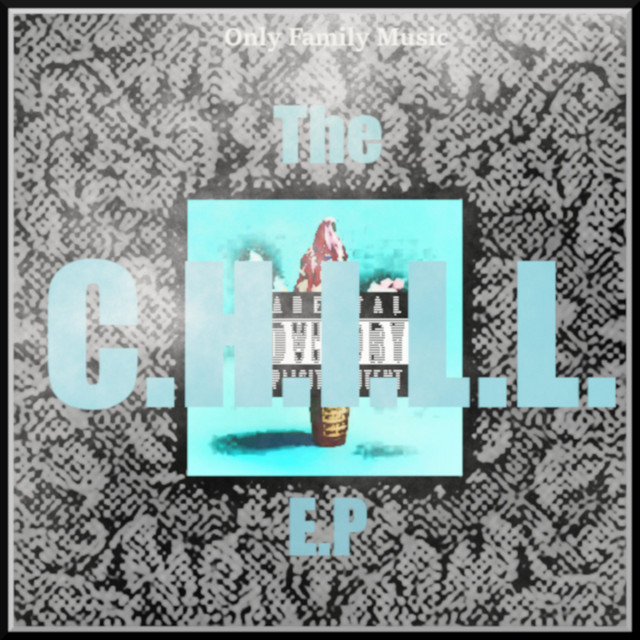 The C.H.I.L.L. E.P - EP by J.D the Artist | Spotify