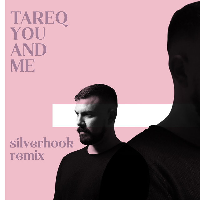 You and Me - Silverhook Radio Edit