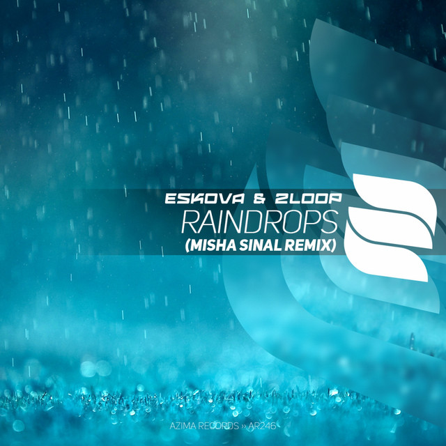 Обкладинка: Raindrops - Misha Sinal Remix — Eskova