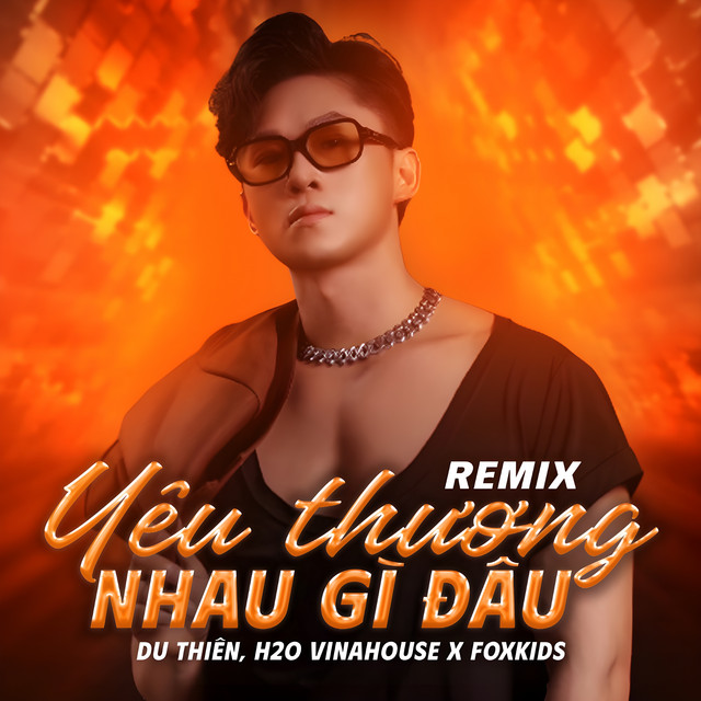 Yêu Thương Nhau Gì Đâu (Remix) cover art