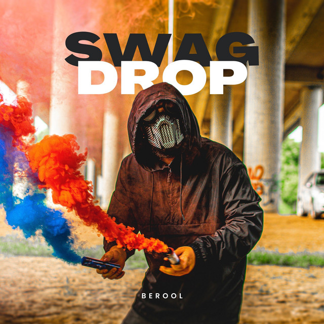 Обкладинка: Swag Drop — Berool