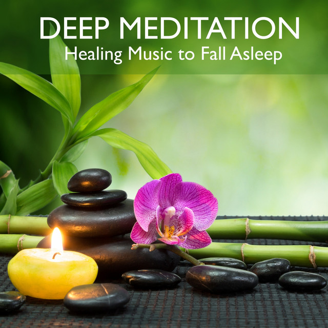 Deep Meditation - Healing Music to Fall Asleep - Album by Deep Sleep ...