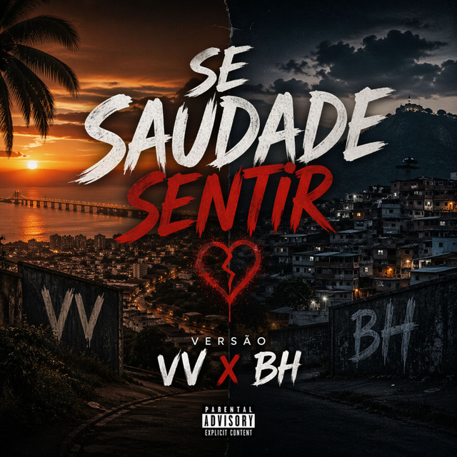 SE SAUDADE SENTIR - VERSÃO VV X BH
