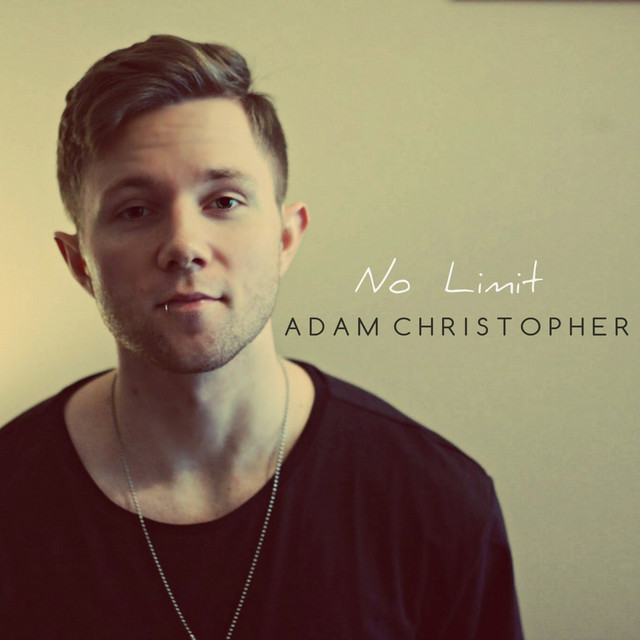 No Limit - Single by Adam Christopher | Spotify