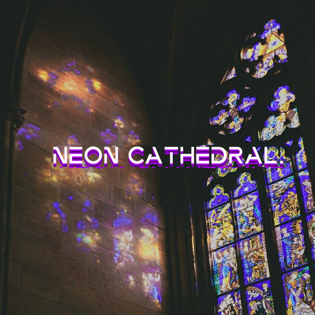 Neon Cathedral cover