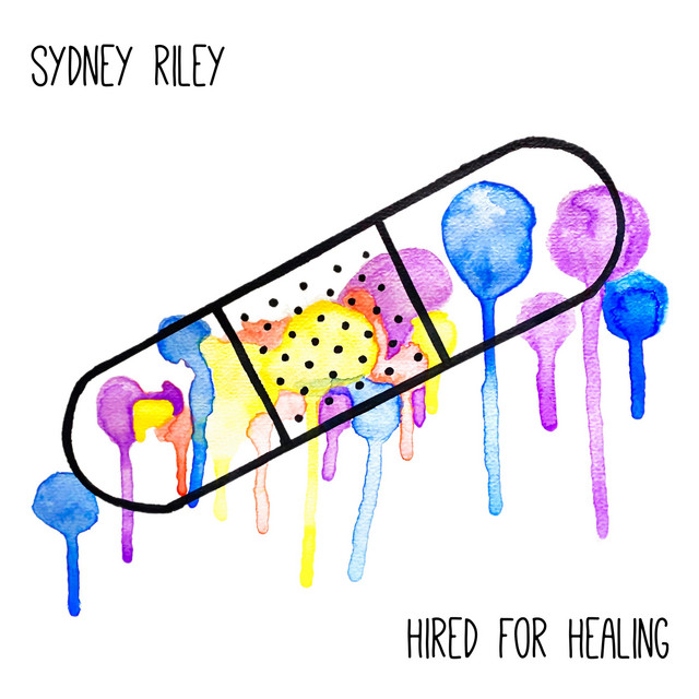 Hired for Healing - song and lyrics by Sydney Riley | Spotify