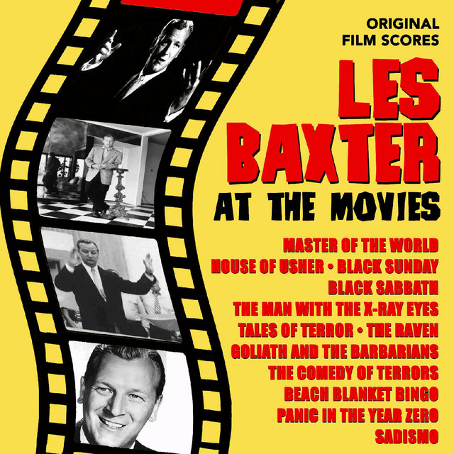 Les Baxter: At the Movies (Original Film Scores) - Album by Les