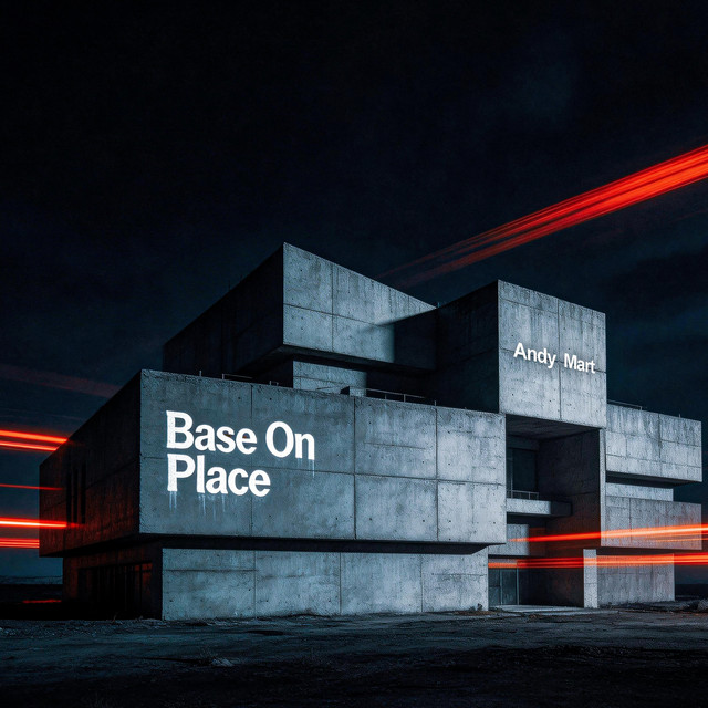 Andy Mart Announces New Independent Single Base On Place