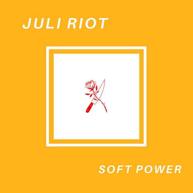 Обкладинка Juli Riot — Soft Power