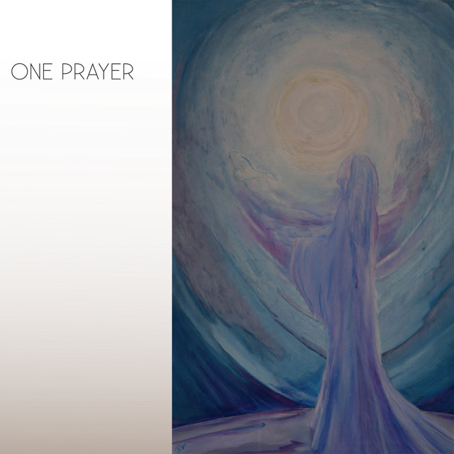 One Prayer - Compilation by Various Artists | Spotify